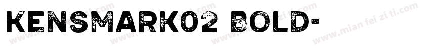 Kensmark02 Bold字体转换